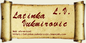 Latinka Vukmirović vizit kartica
